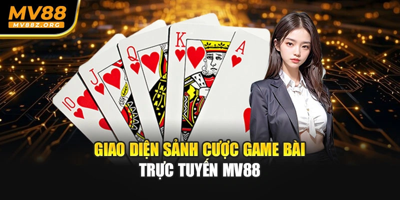 Giao diện sảnh cược game bài trực tuyến MV88