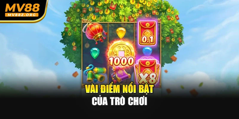 Vài điểm nổi bật của trò chơi